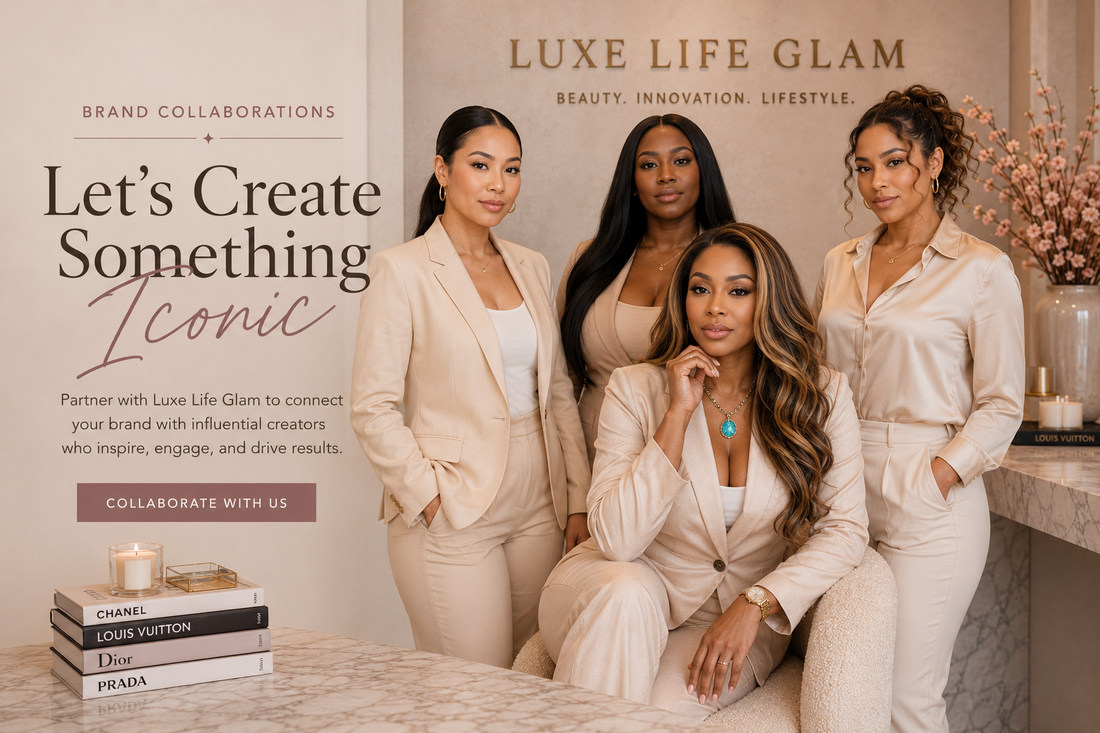 The Luxe Life Glam Philosophy: Where Beauty Meets Elevated Living